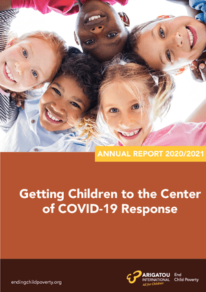 Arigatou International – End Child Poverty 2020/2021 Annual Report